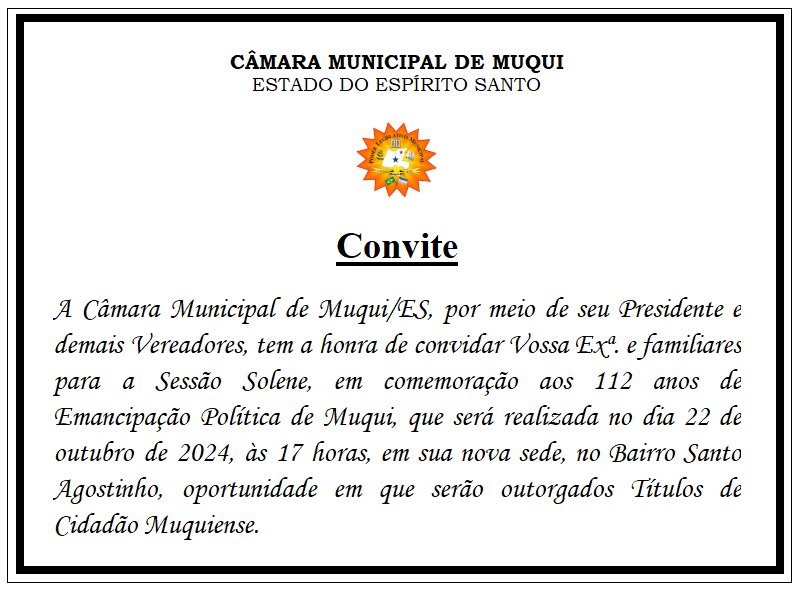 CONVITE! SESSÃO SOLENE EM COMEMORAÇÃO AOS 112 ANOS DE EMANCIPAÇÃO POLÍTICA;